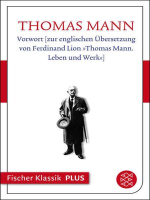 cover image of Vorwort [zur englischen Übersetzung von Ferdinand Lion »Thomas Mann. Leben und Werk«]